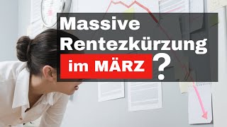 Massive Rentenkürzung im März 💥 Was ist da dran❓ [upl. by Selden]