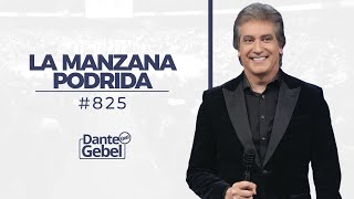 Dante Gebel 825  La manzana podrida [upl. by Anthe237]