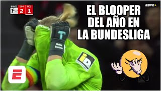 EL BLOOPER DEL AÑO EN LA BUNDESLIGA le da la ventaja al Bayer Leverkusen  Bundesliga [upl. by Alamac755]