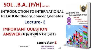 introduction to international relation concept theory and debates unit 3 [upl. by Lenehc]