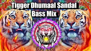 Tigger Dj Sandal Bass Benjo Remix Full Original Sandal Banjo Dhumaal Mix New Tiger Dance Benjo Mix [upl. by Heringer873]