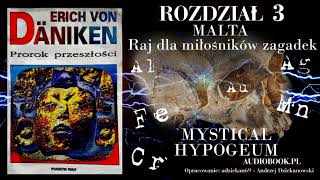 ERICH VON DANIKEN  PROROK PRZESZŁOŚCI cz3 Audiobook pl [upl. by Nerred]