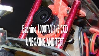 Eachine 1000TVL 13 CCD  Unboxing and test [upl. by Gomar823]