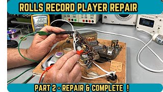 Rolls Record Player Restoration  Part 2 [upl. by Chasse]