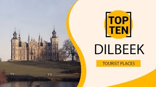 Top 10 Best Tourist Places to Visit in Dilbeek  Belgium  English [upl. by Misa377]