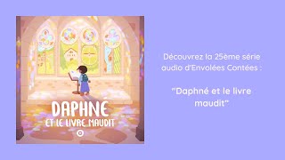 Daphné et le livre maudit  Épisode 19 [upl. by Borman]