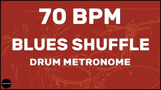 Blues Shuffle  Drum Metronome Loop  70 BPM [upl. by Akined96]