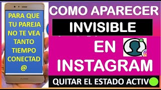 COMO SER INVISIBLE EN INSTAGRAM [upl. by Barbarese]