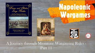 Napoleonic Wargames  Part 11 quotDrums amp Shakos Large Battlesquot [upl. by Riva]