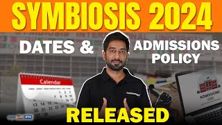 Symbiosis 2024 Dates amp Admissions Policy Released  Symbiosis 2024 Big Update  Symbiosis Admission [upl. by Deppy454]