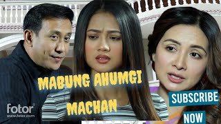 NEW MANIPURI FILM II MABUNG AHUM GI MACHAL [upl. by Crescin]