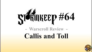 Warscroll Review Callis amp Toll  The Stormkeep 64 [upl. by Lynd]