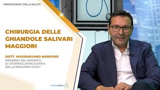 Chirurgia delle ghiandole salivari  Intervista Dott Massimiliano Nardone [upl. by Steady]