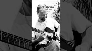 Garry Moore  Still got the Blues for you guitar [upl. by Ahsimak]