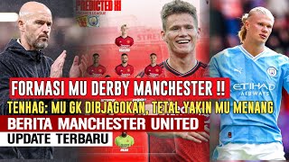 FORMASI MU DERBY MANCHESTER😍Ten Hag  MU Diremwhkan Ten Hag Yakin Sakiti Mancity🔥MU 3 POINT😍 [upl. by Wilbur]