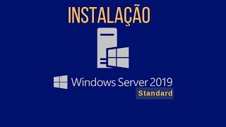 Como Instalar o NOVO Windows Server 2019 Standard [upl. by Onairpic]