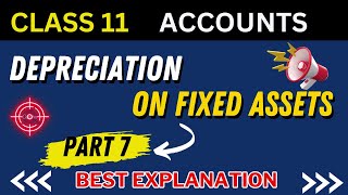 Depreciation Class 11 Account  Part 7  Written Down Value Method WDV [upl. by Sparkie]