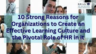 10 Strong Reasons Effective Learning Organization amp HR Role in it  NRich HR Academy  8977004040 [upl. by Arabele]