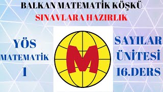 YÖS MATEMATİK 1 16 DERSSayılar Konu Testi2 [upl. by Bettencourt]