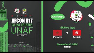 U17 AFCON 2025 Qualifiers  UNAF Maroc vs Tunisie [upl. by Ahtrim]