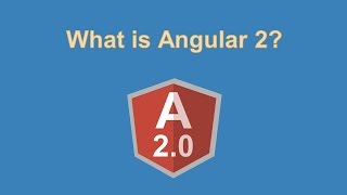 What is Angular 2 [upl. by Acira204]