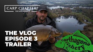 Carp Chapters The Vlog Episode 3  Carthagena Fishery Brooke lake Syndicate  Trailer [upl. by Arihaj]