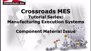 Crossroads MES Component Material Issue [upl. by Gerick]