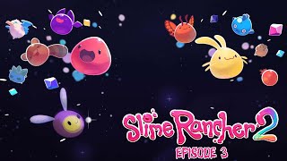 Is this all just a dream Slime Rancher 2 3 [upl. by Jordison]