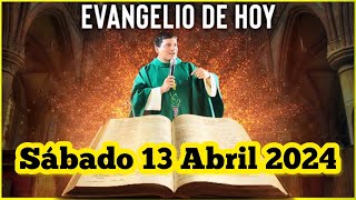 EVANGELIO DE HOY Sábado 13 Abril 2024 con el Padre Marcos Galvis [upl. by Burris]