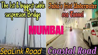 Indias SMART BRIDGE Sea link road amp In Indias frist UNDERWATER SEA TUNNEL Coastal road in MUMBAI [upl. by Eerihs149]