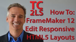 Edit FrameMaker 12 Responsive HTML5 Layouts [upl. by Llesig19]