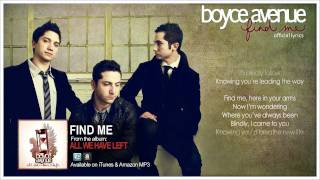 Boyce Avenue  Find Me Lyric VideoOriginal Song on Spotify amp Apple [upl. by Juni]