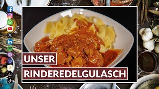 Unser Rinderedelgulasch [upl. by Enrobialc544]