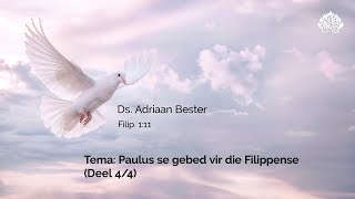 Paulus se gebed vir die Filippense Deel 44 [upl. by Arlene165]