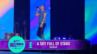 Coldplay  A Sky Full of Stars Live at Capitals Jingle Bell Ball 2022  Capital [upl. by Niamreg]