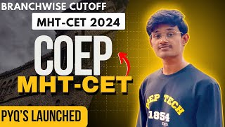 Minimum Percentile for COEP  COEP Cutoff for MHTCET 2024  PYQs Launched🔥 coep mhtcet2024 [upl. by Ettezil]