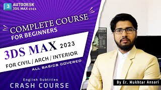 Complete 3DS MAX 2023 Course For Beginners  CRASH COURSE  CIVIL  ARCH  INTERIOR [upl. by Evangelina]