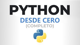 Curso de PYTHON desde CERO Completo [upl. by Linetta397]