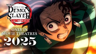 Demon Slayer Kimetsu no Yaiba Infinity Castle  ONLY IN MOVIE THEATRES 2025 [upl. by Osgood]