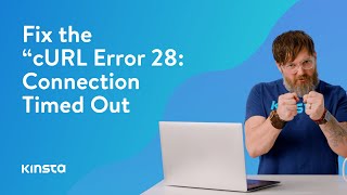 How To Fix the “cURL Error 28 Connection Timed Out” [upl. by Mastat902]