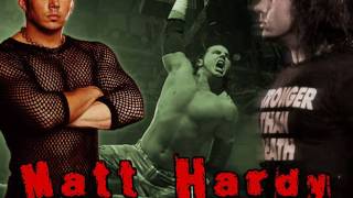 Matt Hardy Theme SongFull Version [upl. by Byers]