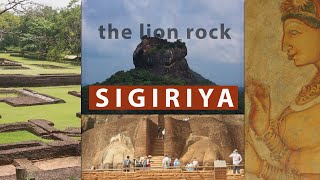 Sigiriya  The Lion Rock  Sri Lanka [upl. by Hakilam]