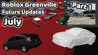 Roblox Greenville Future Updates Leaks Unreleased Cars and Planned stuff July Part 1 [upl. by Sihon]