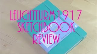 LEUCHTTURM1917 sketchbook unboxing review and sketchbook tour [upl. by Enelyar]