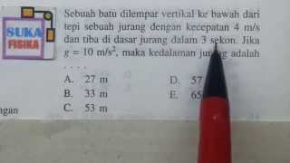 Gerak vertikal ke bawah  soal batu dilempar ke dasar jurang fisika [upl. by Pudendas]