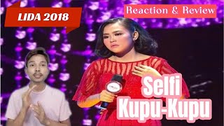 Selfi  KupuKupu  LIDA 2018  Reaction amp Review [upl. by Eimaraj118]