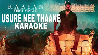 Adangaatha Asuran  Usure nee thaane Karaoke with lyrics  Tamil song Karaoke  Tamil Song [upl. by Dolli375]