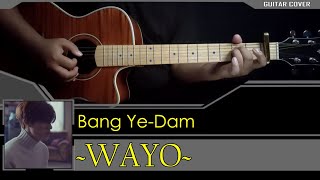 Bang Ye Dam  WAYO  cover guitar chord lyrics [upl. by Marline]