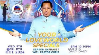 LIVE YOUR LOVEWORLD SPECIALS WITH PASTOR CHRIS  SEASON 10 PHASE 1 DAY 1  OCTOBER 9th 2024 [upl. by Ziegler]