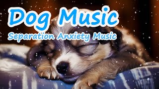 3 HOURS of Deep Sleep Dog Music🐶💖Separation Anxiety Music For Puppy🎵Puppy Healing music🐶 [upl. by Nylyaj]